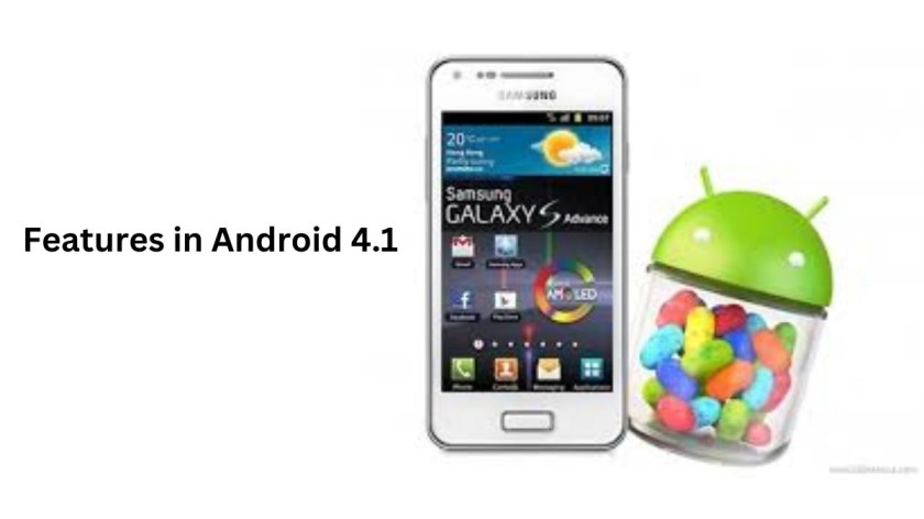Android 4.1 - 4.3 Jelly Bean Features