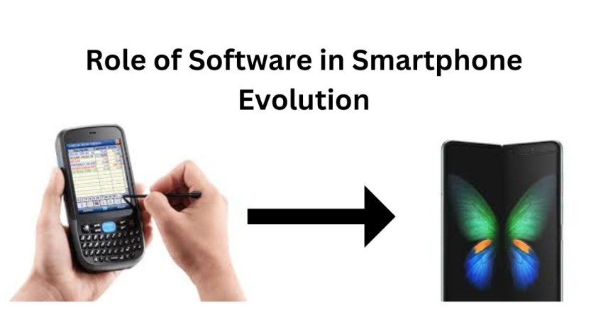 Role of Software in Smartphone Evolution