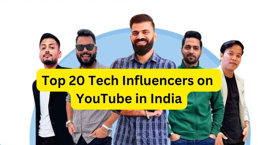Top 20 Tech Influencers on YouTube in India