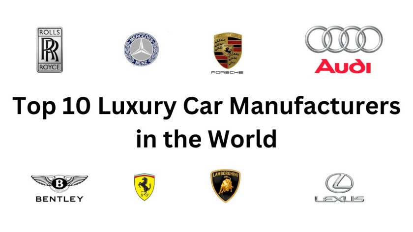 Top 10 Luxury Car Manufacturers in the World