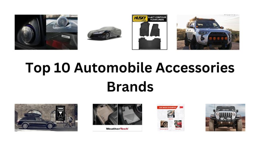 Top 10 Automobile Accessories Brands