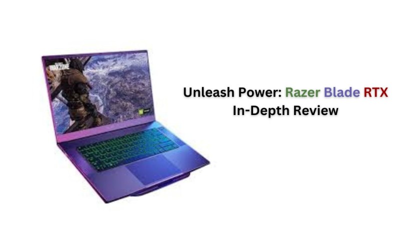 Unleash Power: Razer Blade RTX In-Depth Review