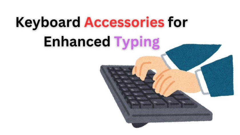 Keyboard Accessories for Enhanced Typing